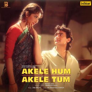 ANU MALIK AKELE HUM AKELE TUM - LP